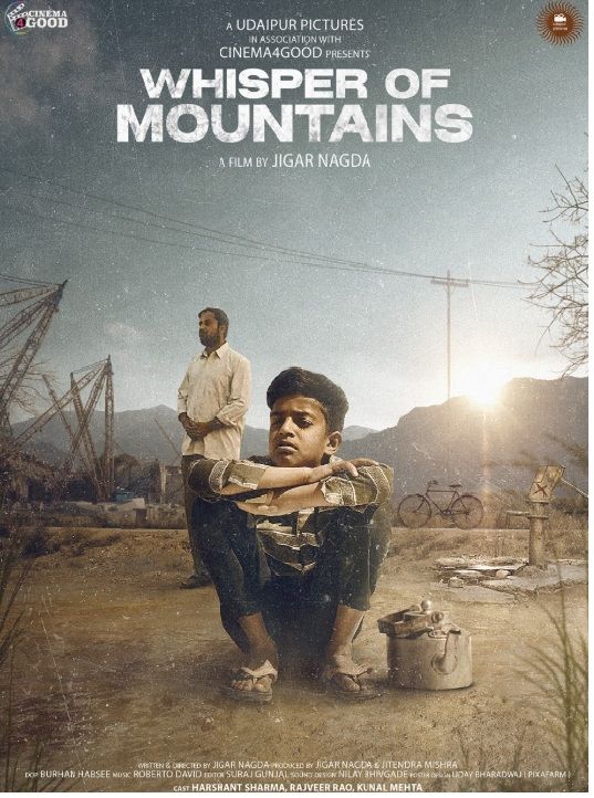 Whispers of the Mountains. Director Jigar Nagda / Mewari 